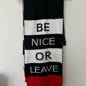 Black and White 'Be Nice or Leave' Scarf